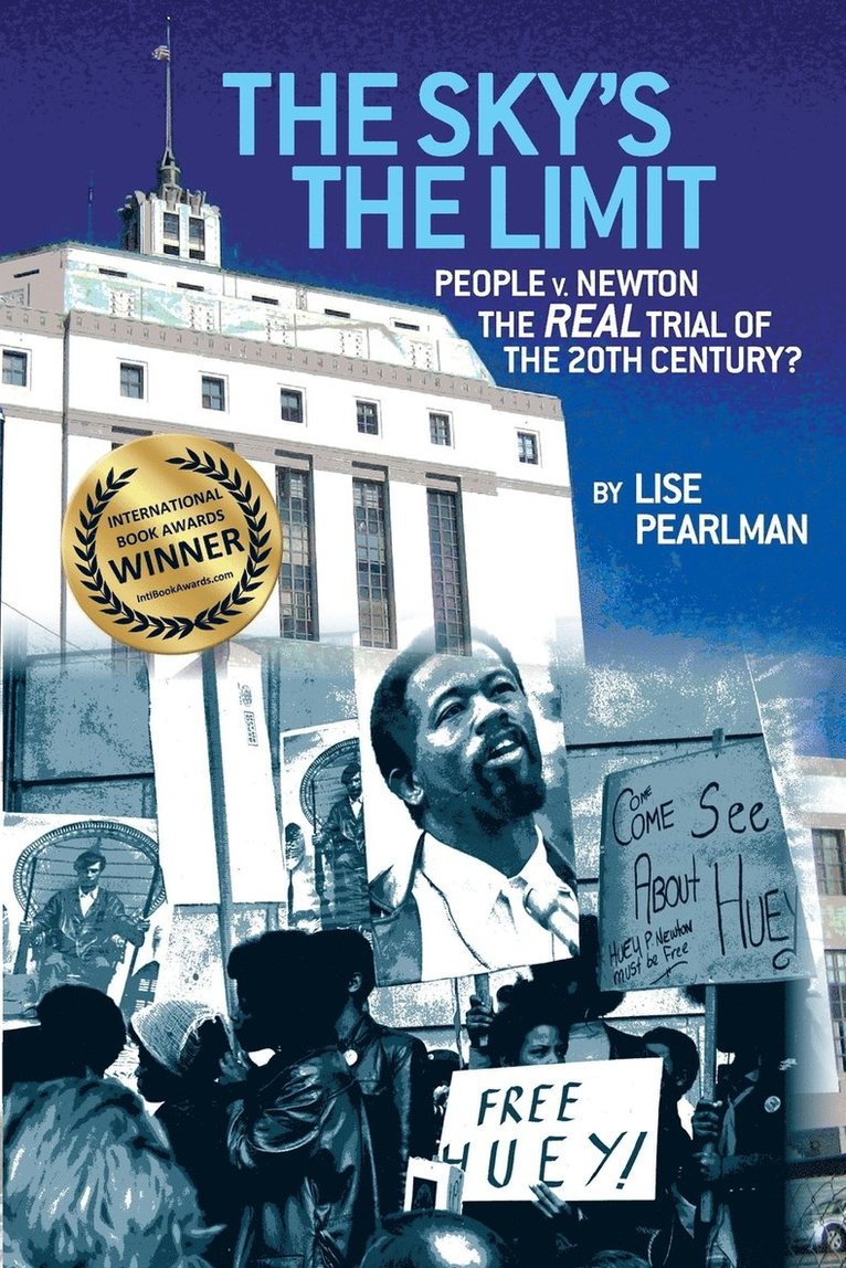 Lise Pearlman - The Sky's the Limit People V. Newton, the Real Trial of the 20th Century?, Häftad