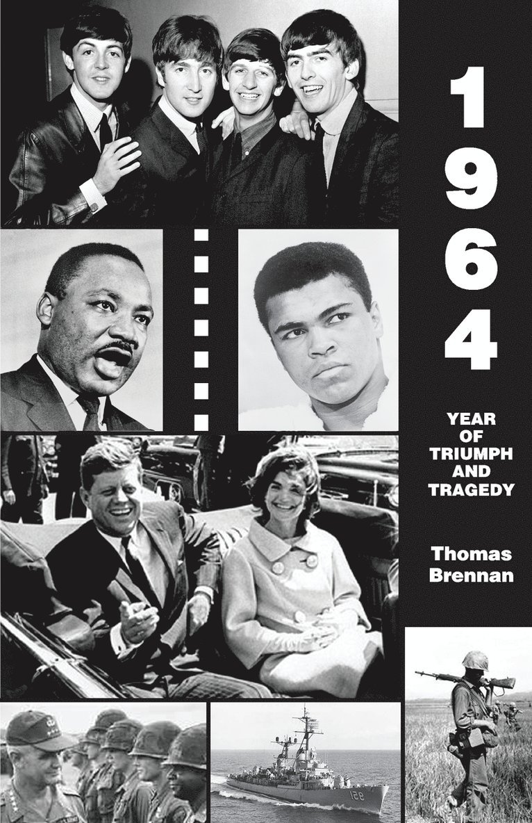 1964 Year of Triumph and Tragedy