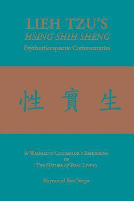 bokomslag LIEH TZU'S HSING SHIH SHENG Psychotherapeutic Commentaries