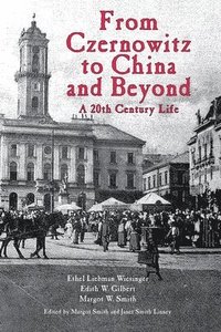 bokomslag From Czernowitz to China and Beyond