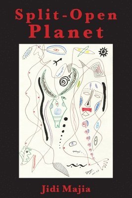 Jidi Majia - Split-Open Planet, Häftad