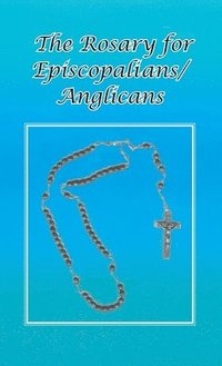 bokomslag Rosary for Episcopalians/Anglicans