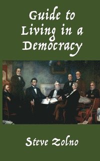 bokomslag Guide to Living in a Democracy