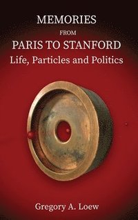 bokomslag Memories from Paris to Stanford