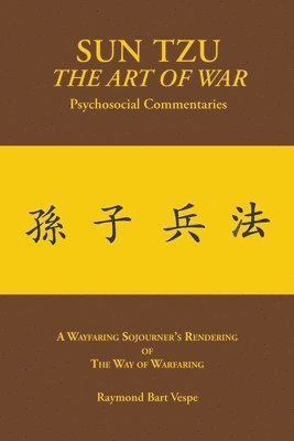 bokomslag SUN TZU The Art of War Psychosocial Commentaries