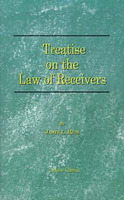 bokomslag Treatise on the Law of Receivers