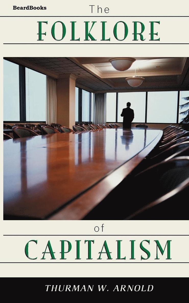 Thurman W. Arnold, Thurman W Arnold - Folklore of Capitalism, Häftad