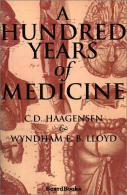 A Hundred Years of Medicine 1