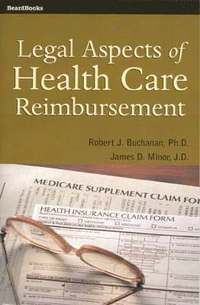 bokomslag Legal Aspects of Health Care Reimbursement