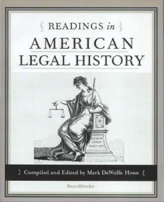 Readings in American Legal History 1