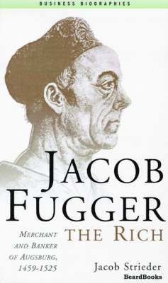 Jacob Fugger the Rich 1