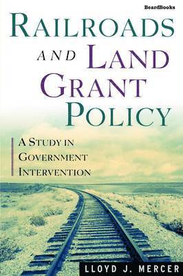 bokomslag Railroads and Land Grant Policy