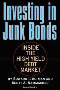 bokomslag Investing in Junk Bonds