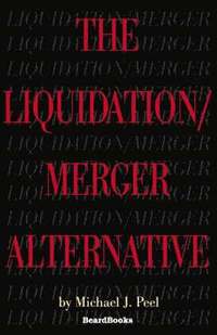 bokomslag The Liquidation/merger Alternative
