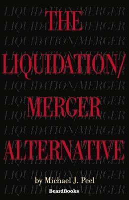 The Liquidation/merger Alternative 1