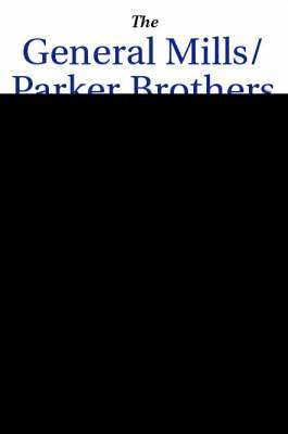 The General Mills/parker Brothers Merger 1
