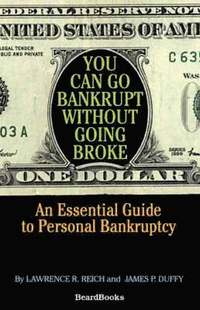 bokomslag You Can Go Bankrupt without Going Broke