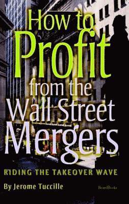 How to Profit from the Wall Street Mergers 1