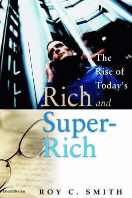bokomslag Rise of Today's Rich and Super-Rich
