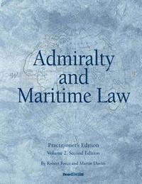 bokomslag Admiralty and Maritime Law Volume 2, Second Edition