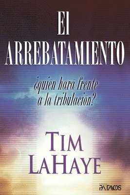 bokomslag El Arrebatamiento
