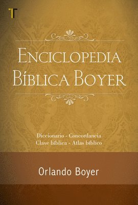 Orlando Boyer - Enciclopedia Bíblica Boyer, Inbunden