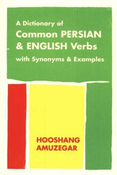 Hooshang Amuzegar - Dictionary of Common Persian & English Verbs, Häftad