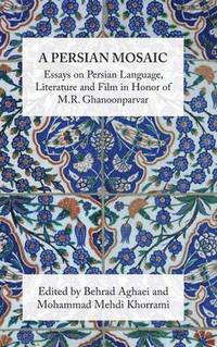 bokomslag A Persian Mosaic