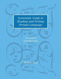 bokomslag Systematic Guide to Reading and Writing Persian