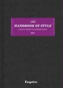 bokomslag Handbook of style : a man's guide to looking good