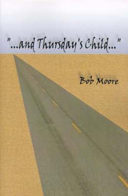 &quot;...and Thursday's Child&quot; 1