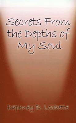 Secrets from the Depths of My Soul 1