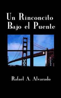 bokomslag Un Rinconcito Bajo El Puente