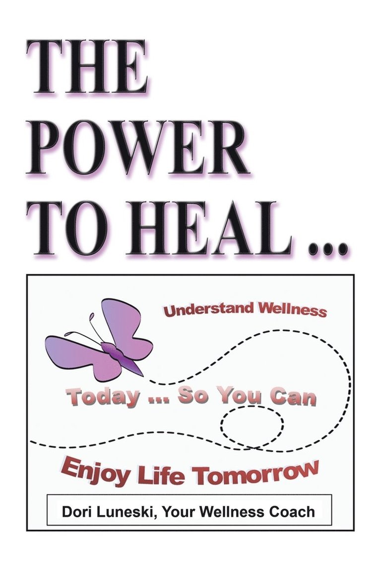 RN Luneski, Matthew Silver, Nd Luneski, Dori Luneski, RN, ND, Rn Nd Dori Luneski - Power to Heal, Häftad