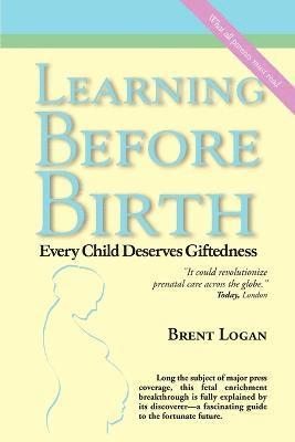 bokomslag Learning before Birth: Every Child Deserves Giftedness