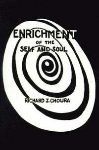 bokomslag Enrichment of the Self and Soul