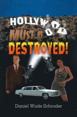 Hollywood! Must be Destroyed 1
