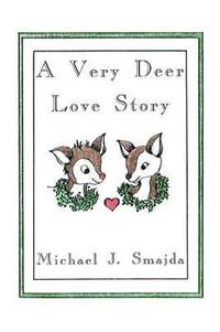 bokomslag A Very Deer Love Story