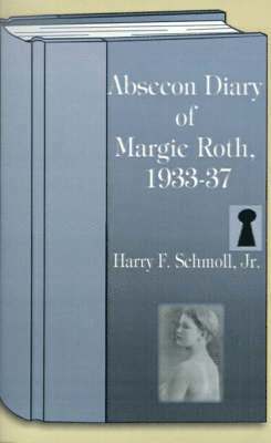 bokomslag Absecon Diary of Margie Roth 1933-37