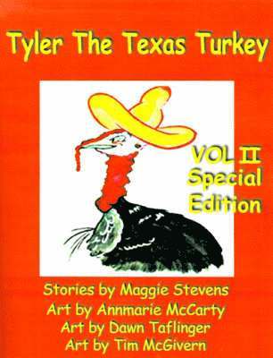 Tyler the Texas Turkey