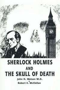 bokomslag Sherlock Holmes and the Skull of Death