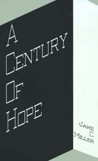 bokomslag A Century of Hope