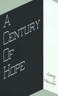 A Century of Hope 1