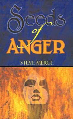 Seeds of Anger 1