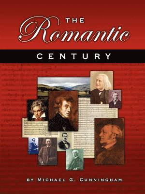 Michael G. Cunningham, Michael  G. Cunningham - Romantic Century, Häftad