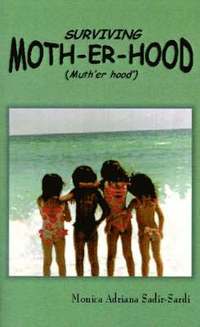 bokomslag Surviving Moth-er-hood (muth'er Hood')