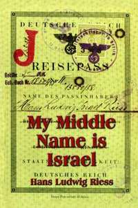 bokomslag My Middle Name is Israel