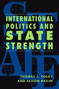 bokomslag International Politics and State Strength