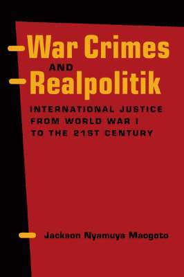bokomslag War Crimes and Realpolitik