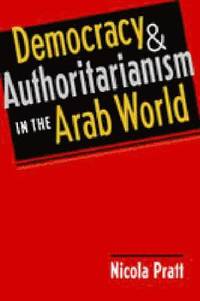 bokomslag Democracy and Authoritarianism in the Arab World